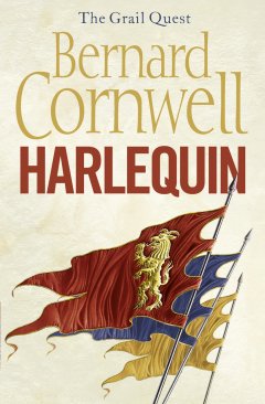 Обложка книги Cornwell, Bernard - Grail Quest 1 - Harlequin