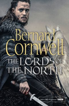 Обложка книги The Saxon Stories - The Lords Of The North