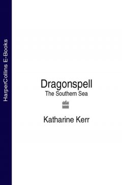 Обложка книги Kerr, Katharine - Deverry 04 - Dragonspell