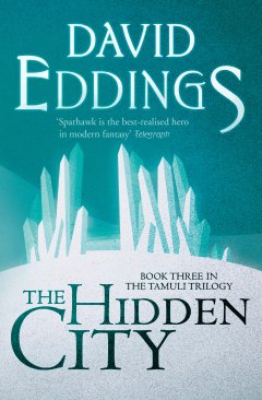 Обложка книги (novel) David Eddings (ebook) - Sparhawk 02 - Tamuli 03 - The Hidden City