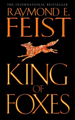 Обложка книги Raymond E. Feist - Conclave of Shadows 2 - King of Foxes