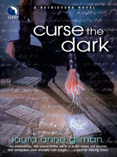 Обложка книги Gilman,.Laura.Anne.-.Retrievers.02.-.Curse.The.Dark.V1.1