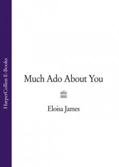 Обложка книги Much Ado About You