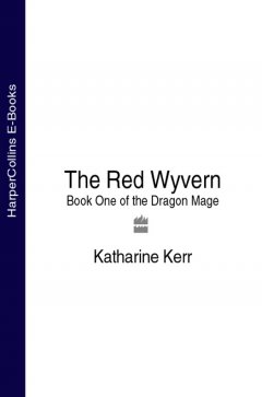 Обложка книги Katherine Kerr - Deverry 09 - The Red Wyvern