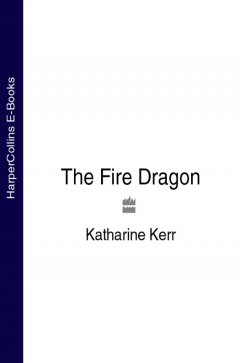 Обложка книги Katherine Kerr - Deverry 11 - The Fire Dragon