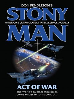 Обложка книги Don Pendleton - Stony Man 94 - Act of War [v1]