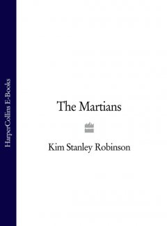 Обложка книги Kim Stanley Robinson - Mars 4 - The Martians
