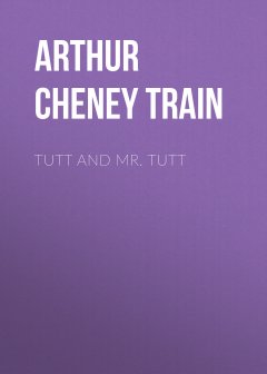 Обложка книги Tutt and Mr. Tutt