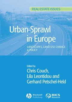 Обложка книги Urban Sprawl in Europe: Landscape, Land-Use Change and Policy 