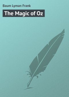 Обложка книги The Magic of Oz