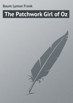 Обложка книги The Patchwork Girl of Oz